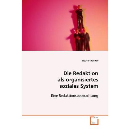 Die Redaktion als organisiertes soziales System, Fachbücher