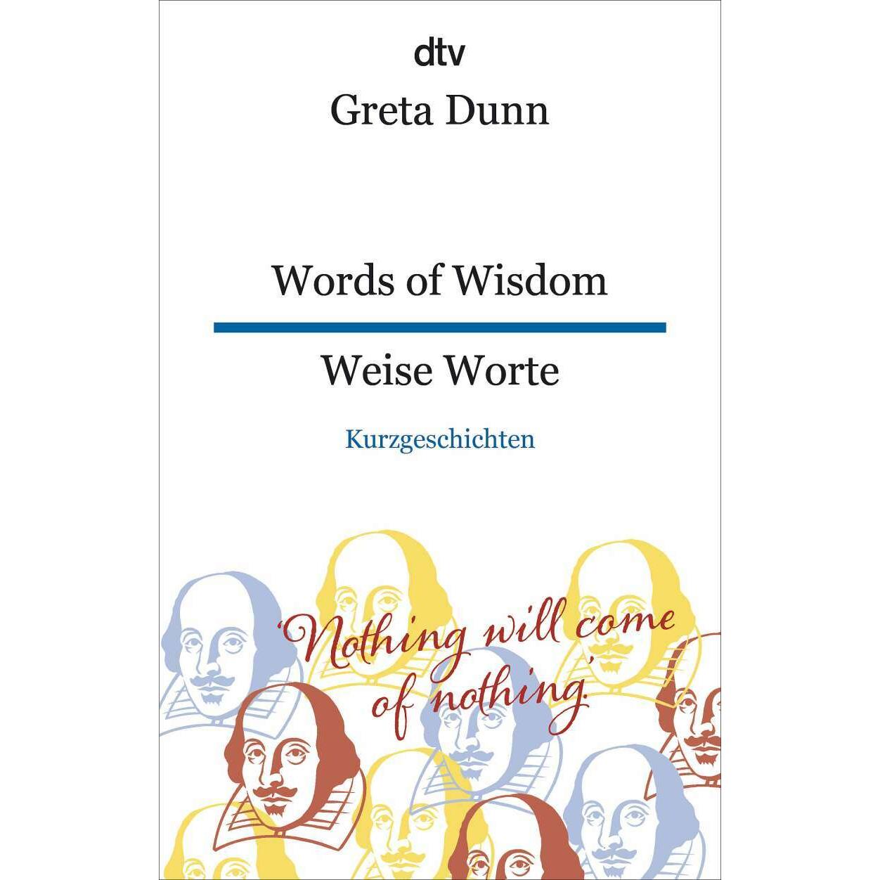 Words of Wisdom Weise Worte, Belletristik von Jutta Bachmann, Greta Dunn