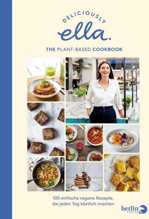 Produktbild Deliciously Ella. The Plant-Based Cookbook (Deutsch, Ella Mills (Woodward), 2019)
