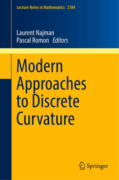 Modern Approaches to Discrete Curvature (Englisch, Laurent Najman, Pascal Romon, 2017)