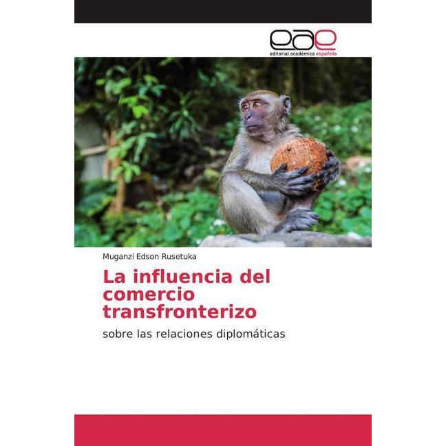 La influencia del comercio transfronterizo, Fachbücher von Muganzi Edson Rusetuka