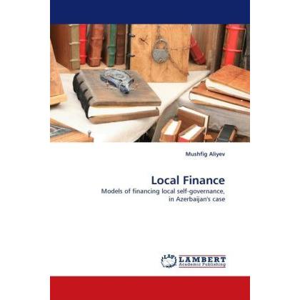 Local Finance, Fachbücher von Mushfig Aliyev