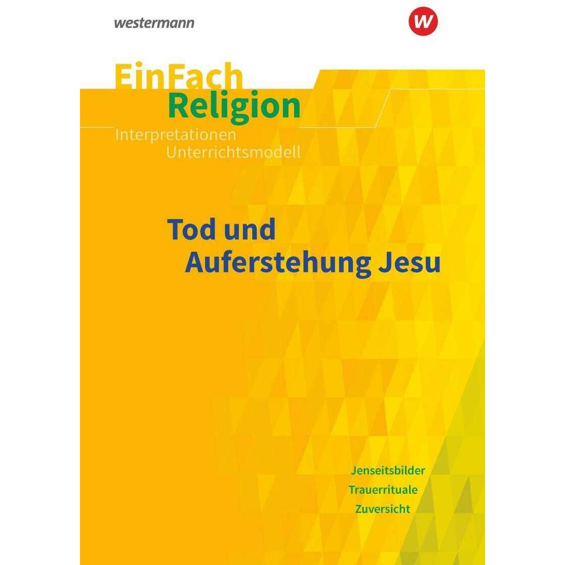 EinFach Religion, Schulbücher von Michaela Montag