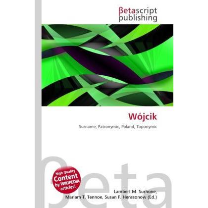 Thumbnail - Wójcik, Fachbücher von Lambert M. Surhone, Miriam T. Timpledon, Susan F. Marseken