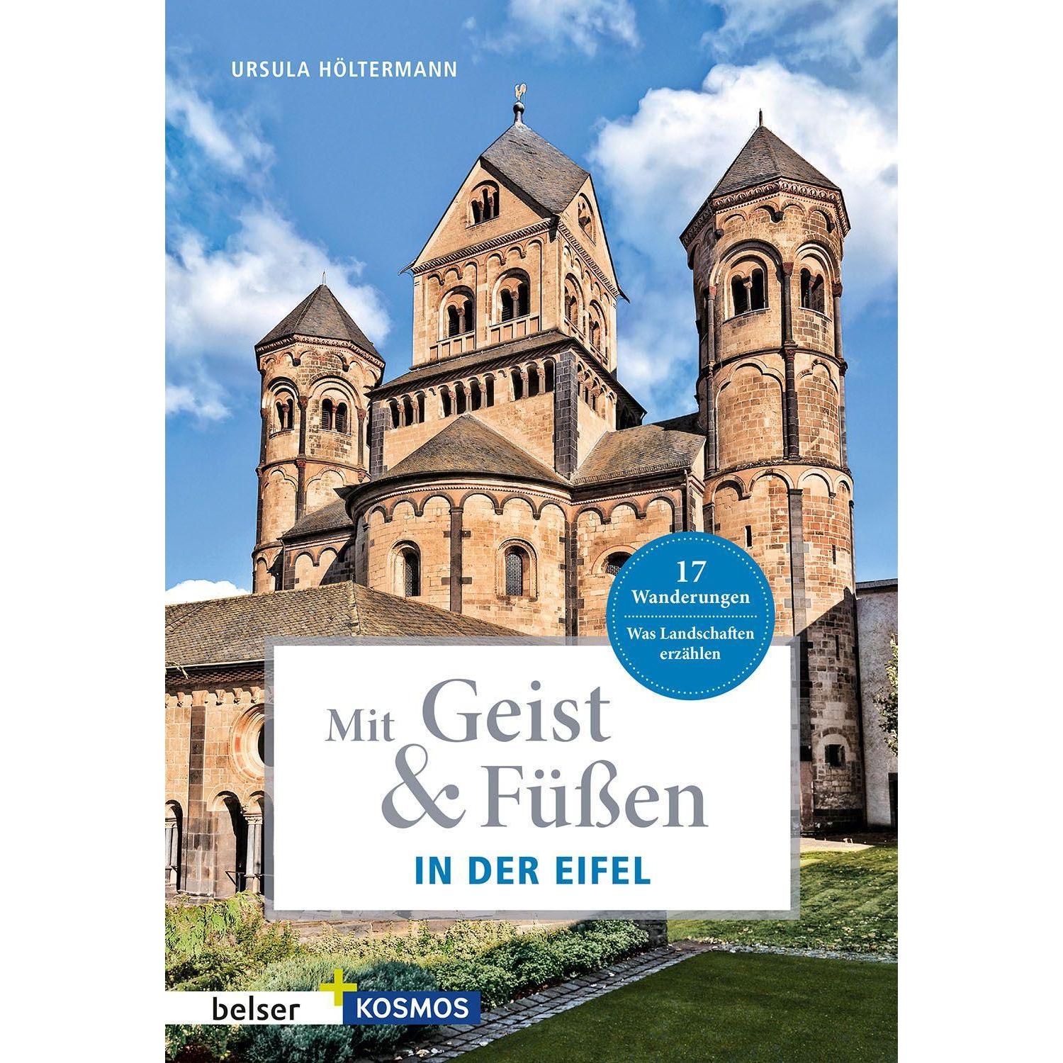 Mit Geist & Füssen. In der Eifel, Ratgeber von Ursula Höltermann