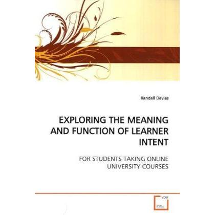 Exploring The Meaning And Function Of Learner Intent, Fachbücher