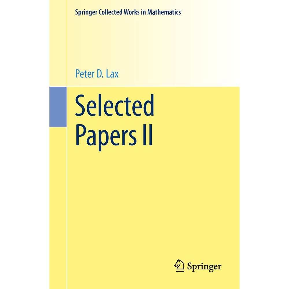 Selected Papers II, Fachbücher von Peter D Lax