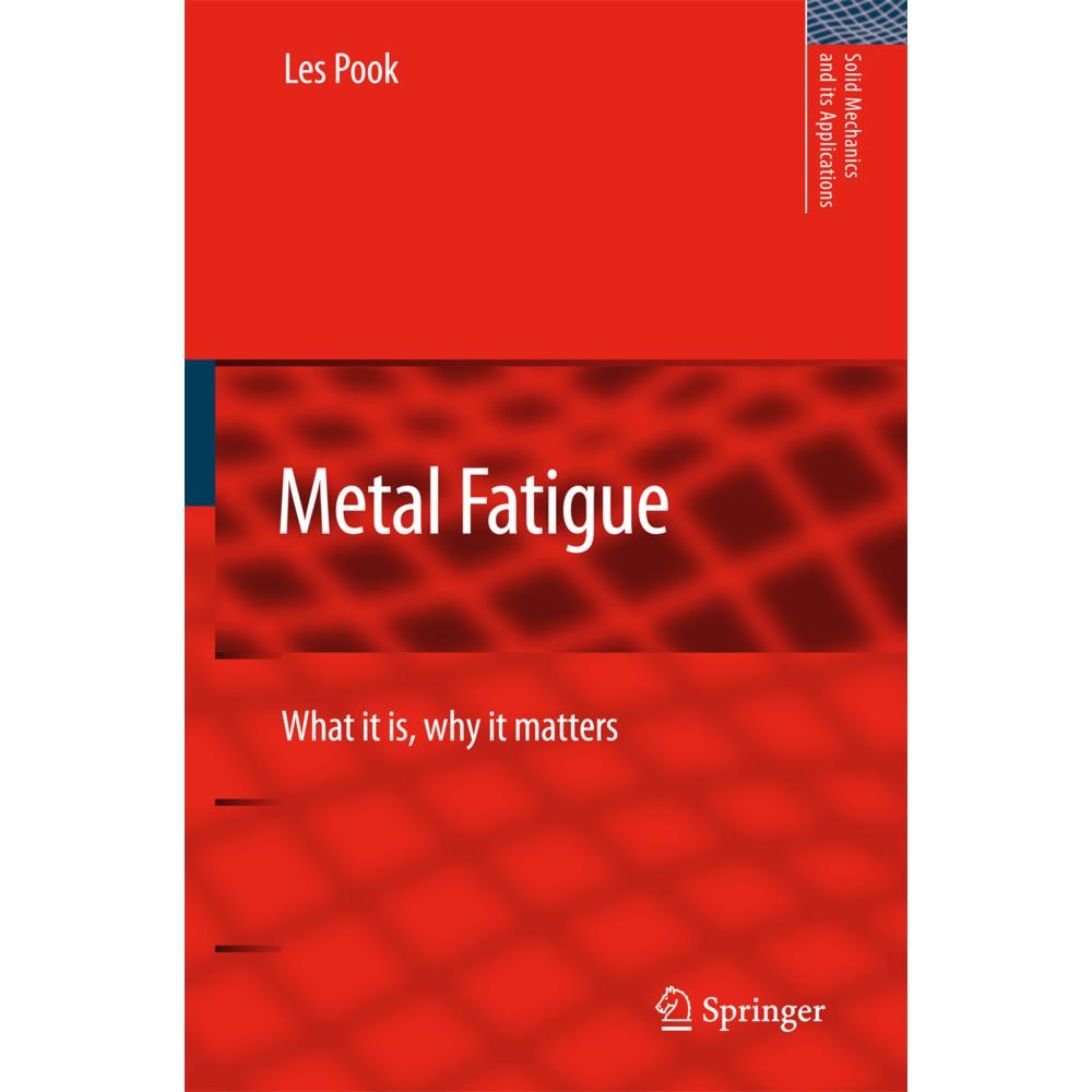 Metal Fatigue, Fachbücher von L.P. Pook