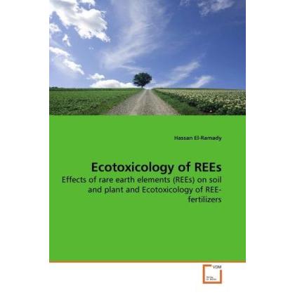 Ecotoxicology of REEs, Fachbücher von Hassan El-Ramady