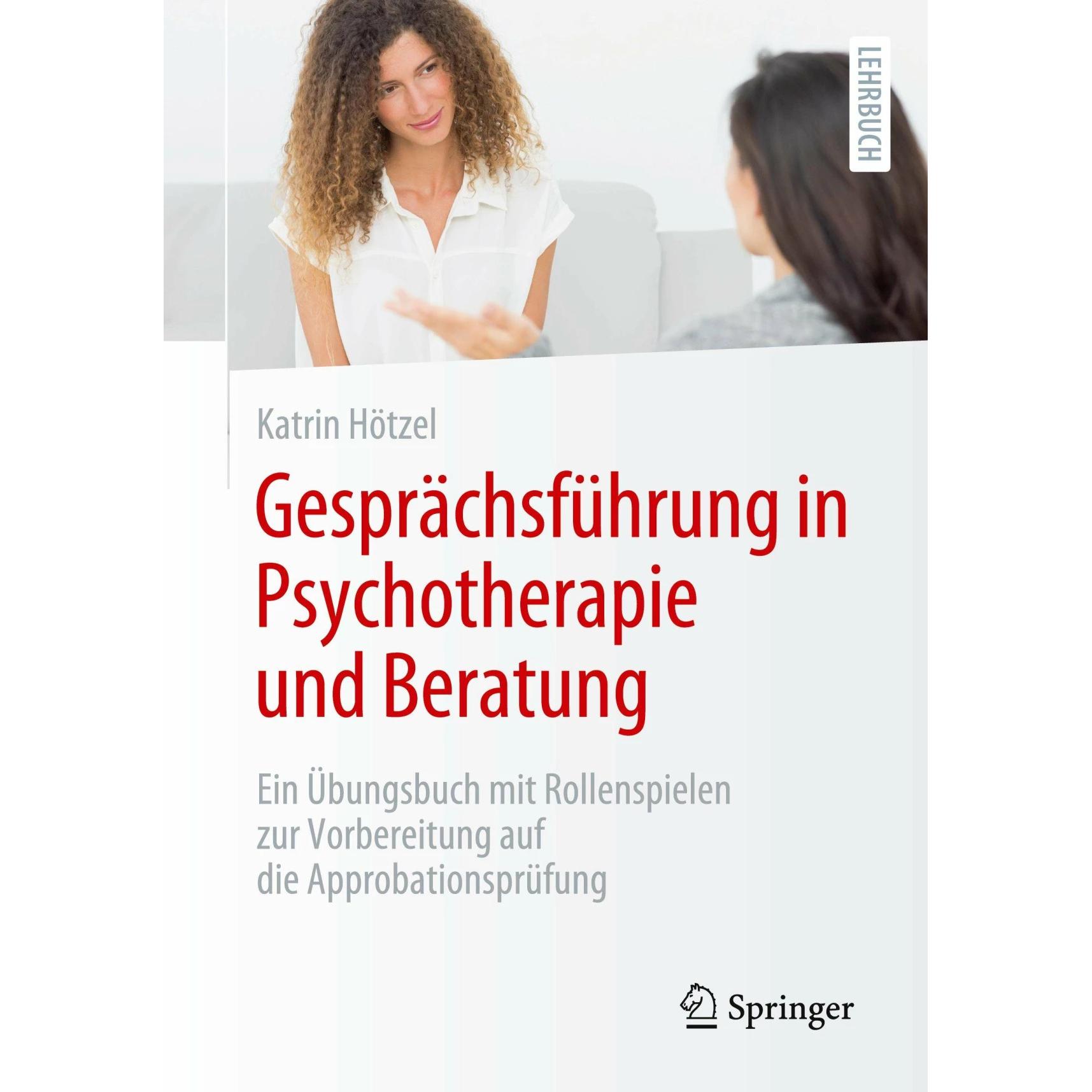 Gesprächsführung in Psychotherapie und Beratung, Fachbücher von Katrin Hötzel