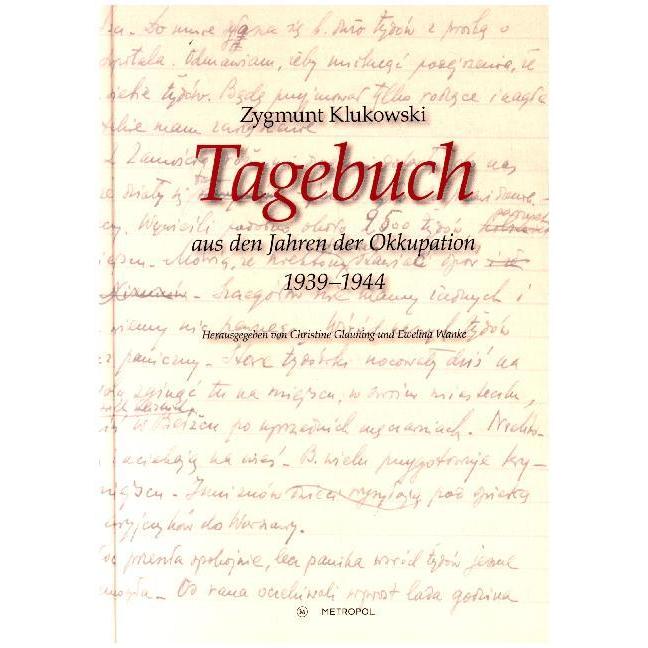 Tagebuch aus den Jahren der Okkupation der Region Zamosc (1939-1944), Fachbücher von Zygmunt Klukowski
