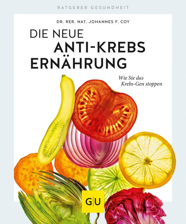 Produktbild Die neue Anti-Krebs-Ernährung (Deutsch, Johannes Coy, 2019)