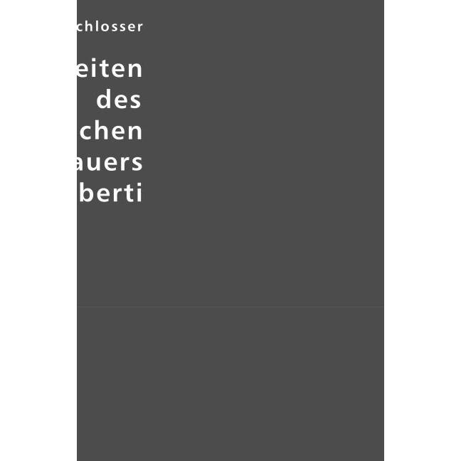 Denkwürdigkeiten des florentinischen Bildhauers Lorenzo Ghiberti, Fachbücher von Julius von Schlosser