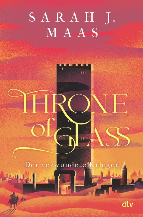 Productafbeelding Throne of Glass – Der verwundete Krieger (Duits, Sarah J. Maas, Michaela Link, 2025)