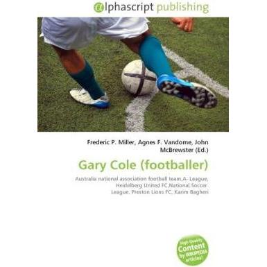 Gary Cole (footballer), Ratgeber