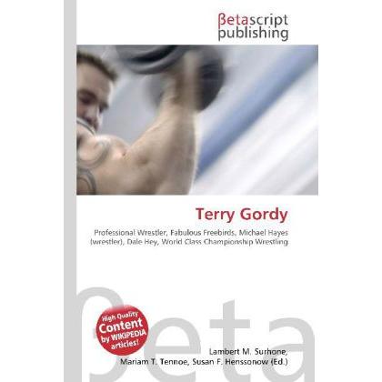 Thumbnail - Terry Gordy, Ratgeber von Lambert M. Surhone, Miriam T. Timpledon, Susan F. Marseken
