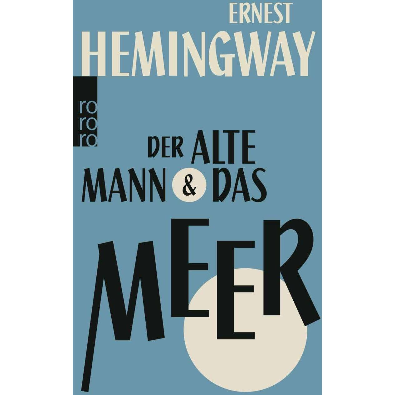 Der alte Mann und das Meer, Belletristik von Ernest Hemingway