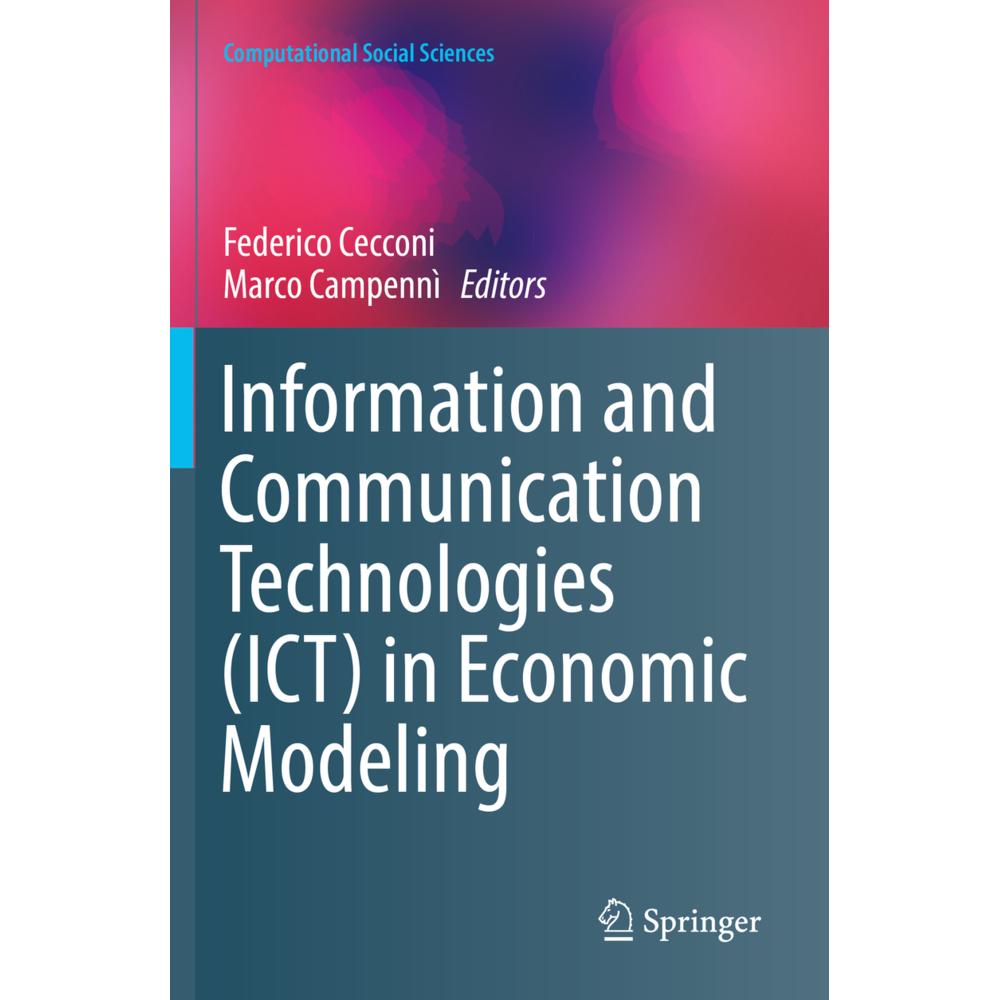 Information and Communication Technologies (ICT) in Economic Modeling, Fachbücher von Federico Cecconi, Marco Campennì