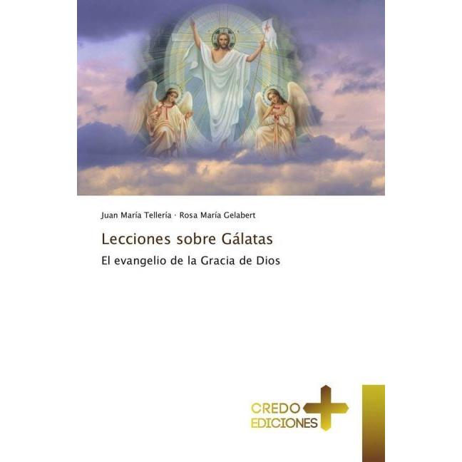 Lecciones sobre Gálatas, Sachbücher von Rosa María Gelabert, Juan María Tellería
