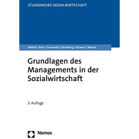 Grundlagen des Managements in der Sozialwirtschaft, Fachbücher von Armin Wöhrle, Klaus Schellberg, Klaus Grunwald, Reinh...