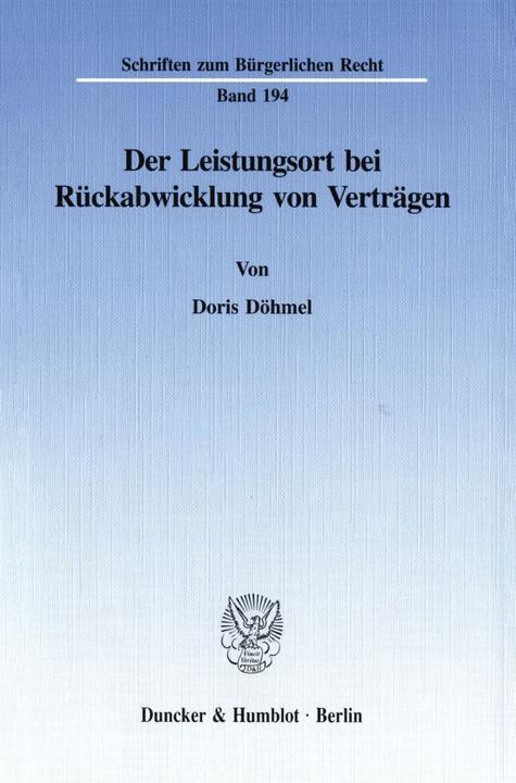 Produktbild Der Leistungsort bei Rückabwicklung von Verträgen (Deutsch, Doris Döhmel, 1997)
