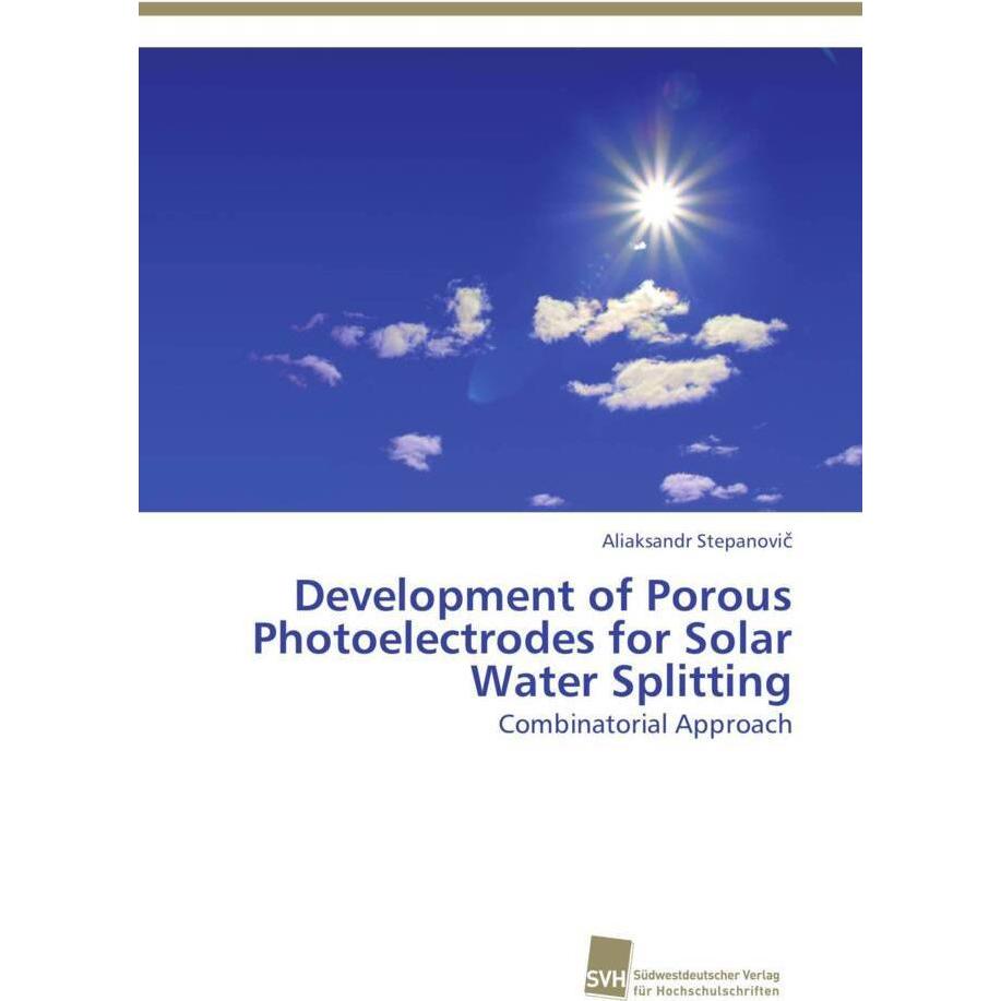 Thumbnail - Development of Porous Photoelectrodes for Solar Water Splitting, Fachbücher