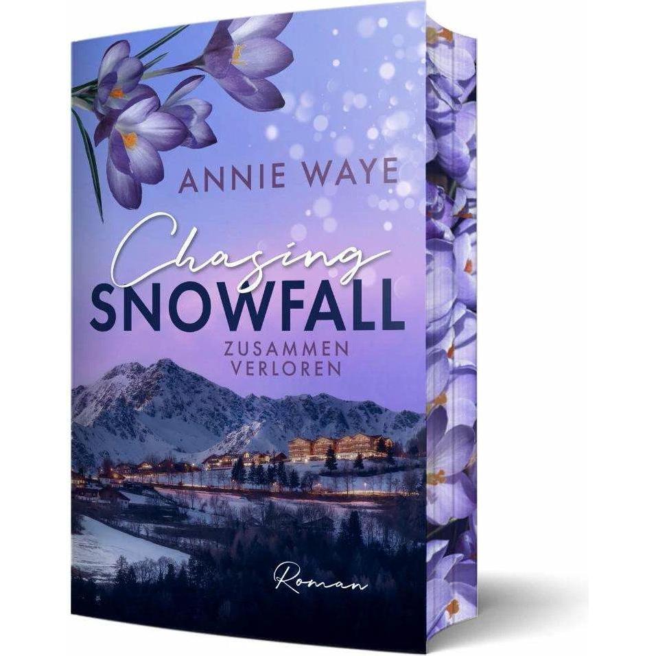 Chasing Snowfall: Zusammen verloren, Belletristik von Annie C. Waye