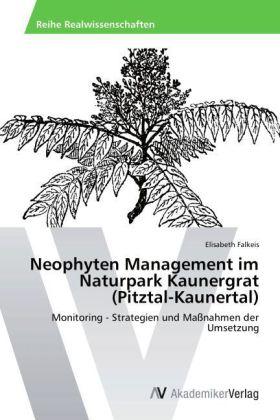 Produktbild Neophyten Management im Naturpark Kaunergrat (Pitztal-Kaunertal) (Deutsch, Elisabeth Falkeis, 2014)