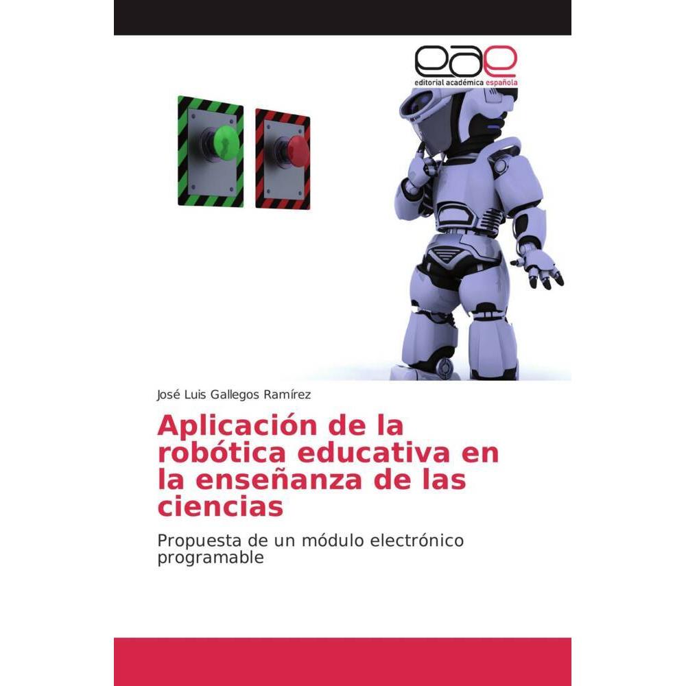 Aplicación de la robótica educativa en la enseñanza de las ciencias, Fachbücher