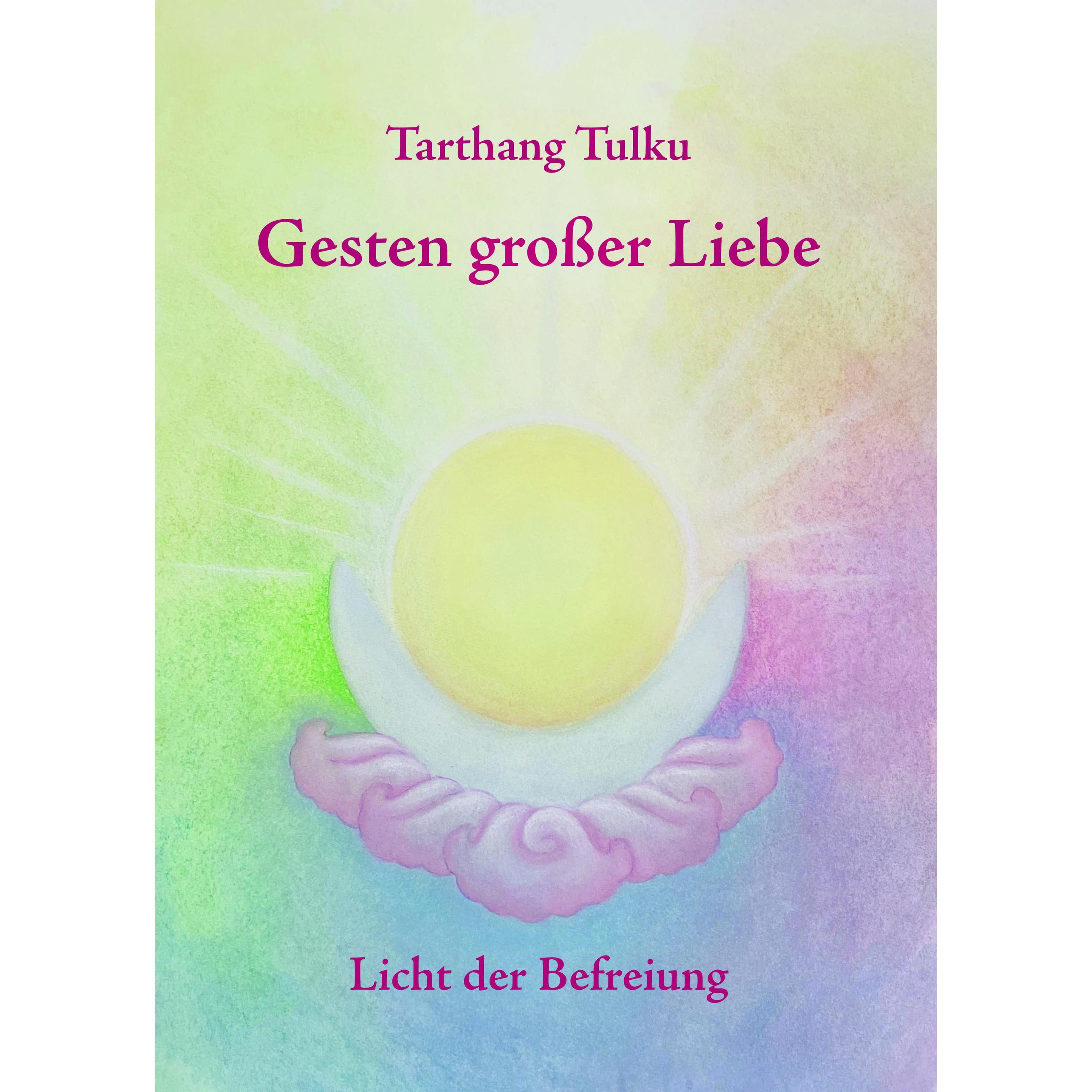 Gesten grosser Liebe, Ratgeber von Tarthang Tulku