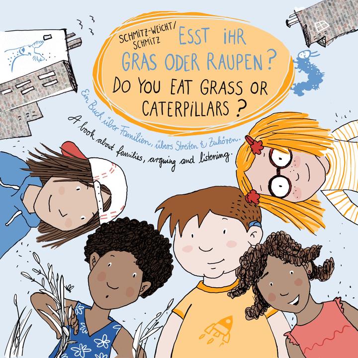 Produktbild Esst ihr Gras oder Raupen? (Deutsch, Englisch, Cai Schmitz-Weicht, 2016)