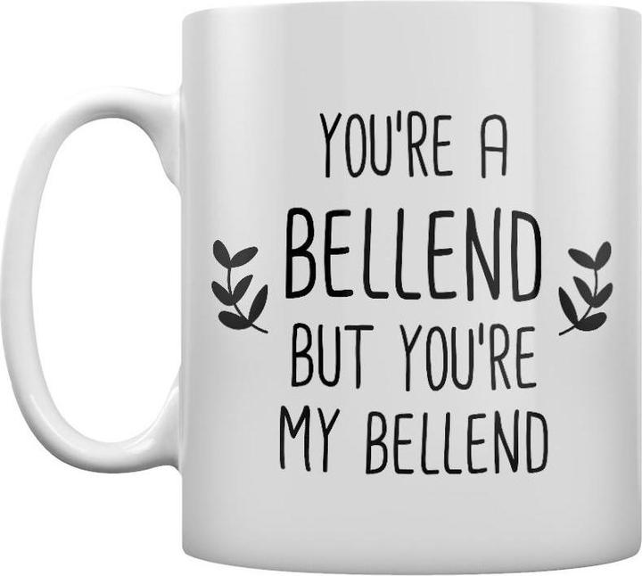 Image du produit Grindstore Tasse à café Youre A Bellend But Youre My Bellend