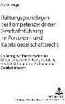 Produktbild Haftungsgrundlagen bei kompetenzwidriger Geschäftsführung im Personen- und Kapitalgesellschaftsrecht (Deutsch, 2005)