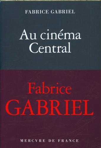 Produktbild Au cinéma Central (Französisch, Gabriel Fabrice, 2025)