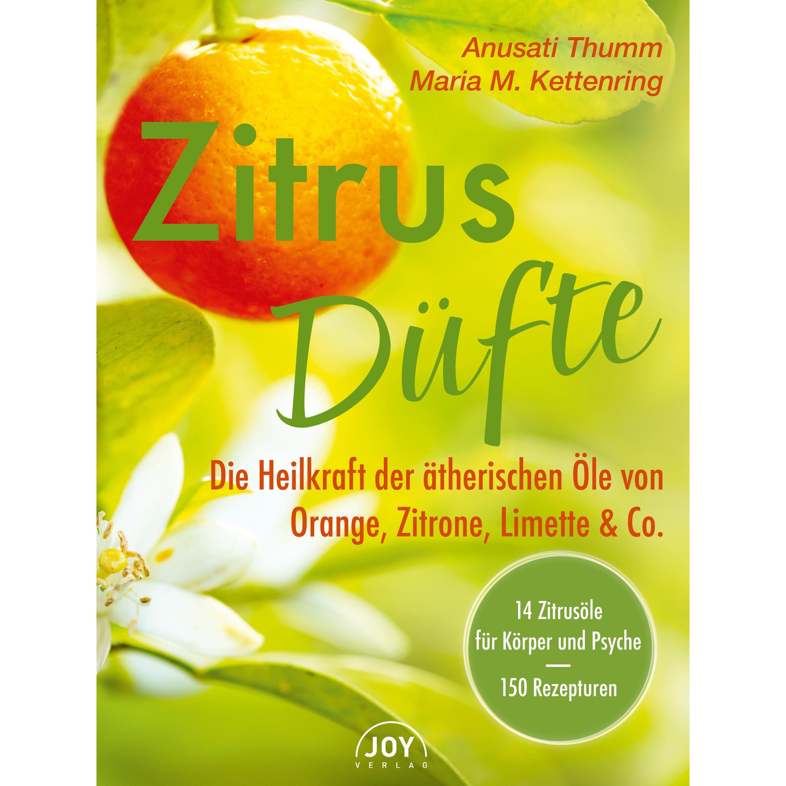 Zitrusdüfte, Ratgeber von Maria M. Kettenring, Anusati Thumm
