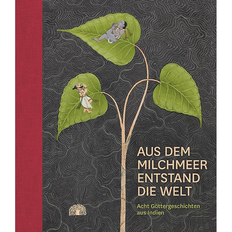 Aus dem Milchmeer entstieg die Welt, Kinderbücher von Museum Rietberg Zürich, Caroline Widmer, Penelope Tunstall