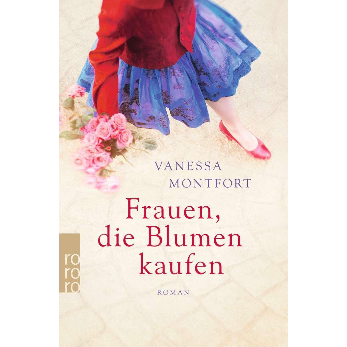 Frauen, die Blumen kaufen, Belletristik von Vanessa Montfort