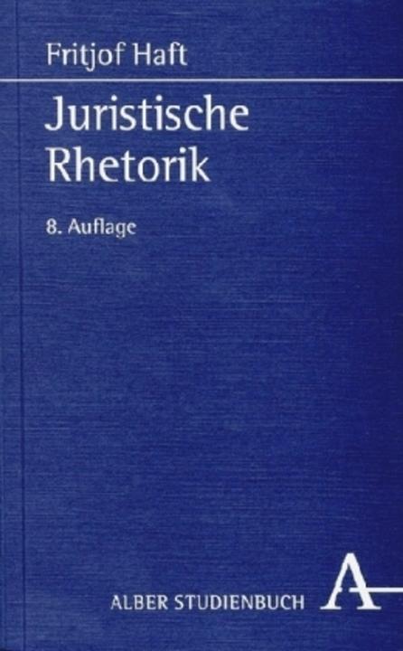 Produktbild Juristische Rhetorik (Deutsch, Fritjof Haft, 2009)