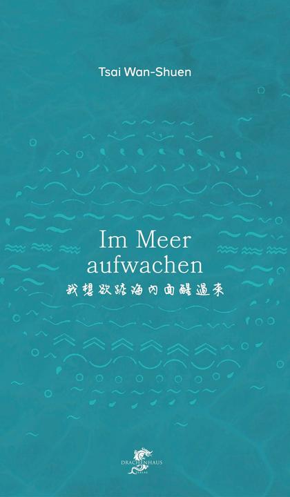 Produktbild Im Meer aufwachen (Chinesisch, Deutsch, Wan-Shuen Tsai, 2024)