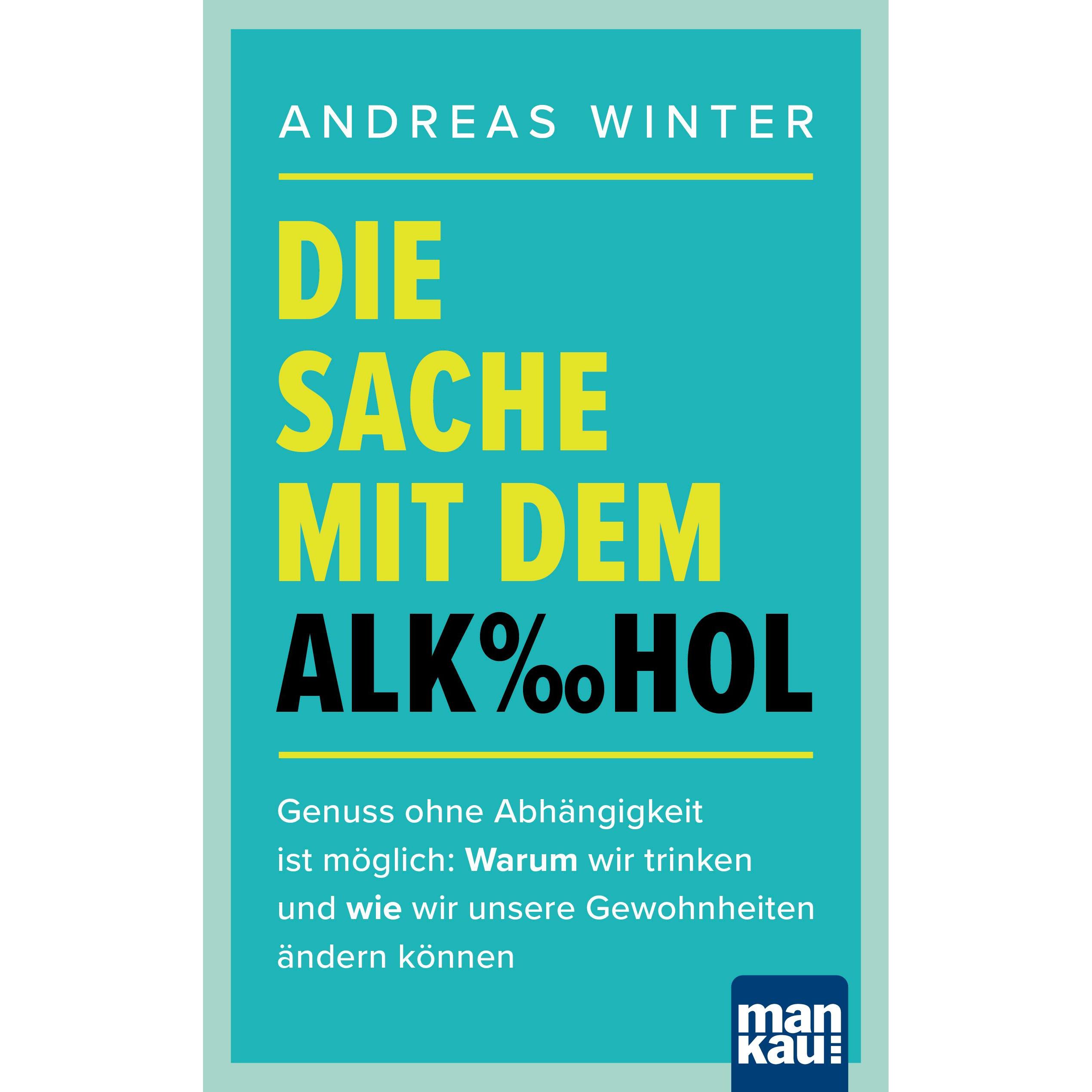 Thumbnail - Die Sache mit dem Alkohol, Ratgeber von Andreas Winter