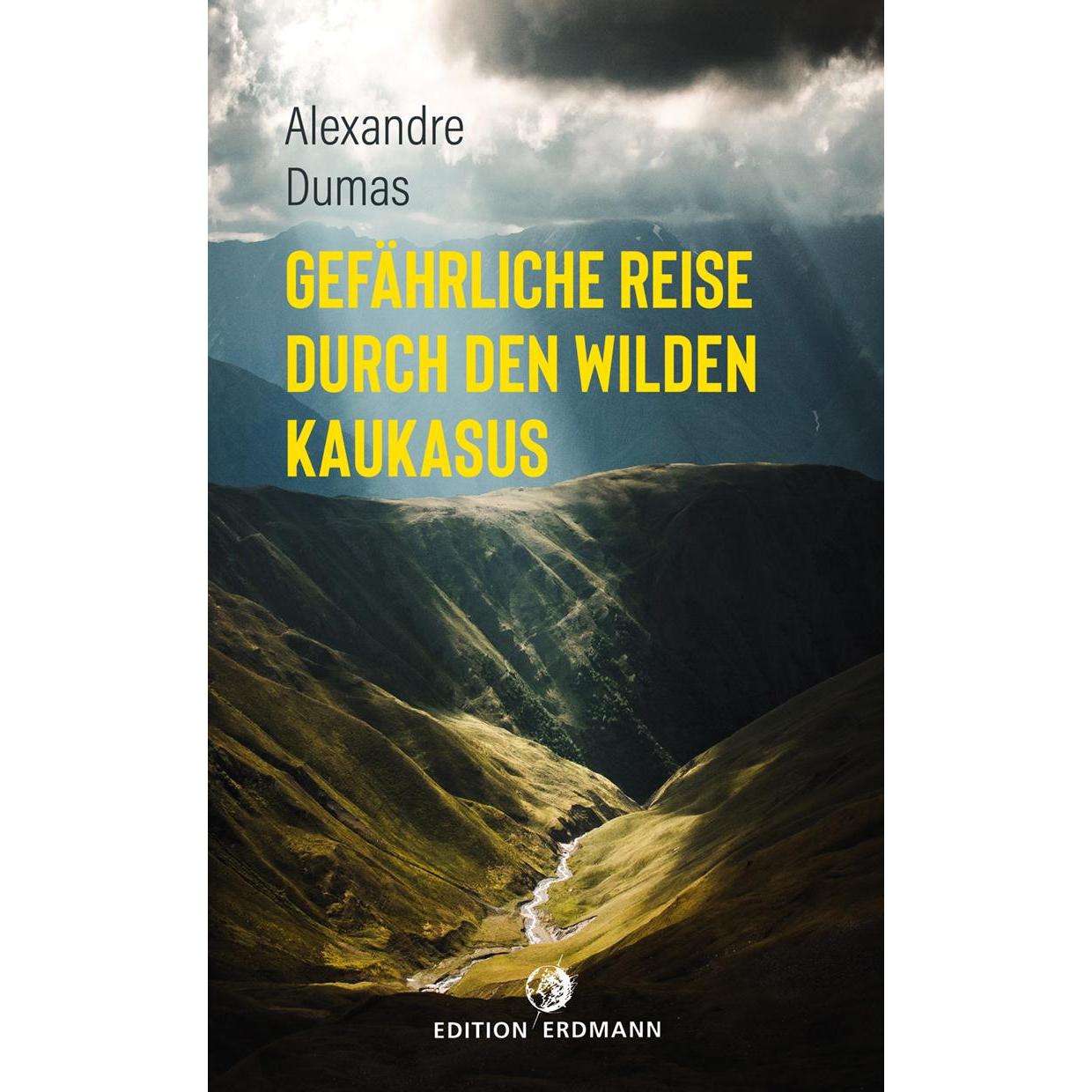 Gefährliche Reise durch den wilden Kaukasus, Ratgeber von Alexandre Dumas