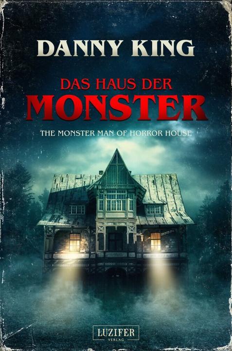 Produktbild Das Haus der Monster (Deutsch, Danny King, 2017)