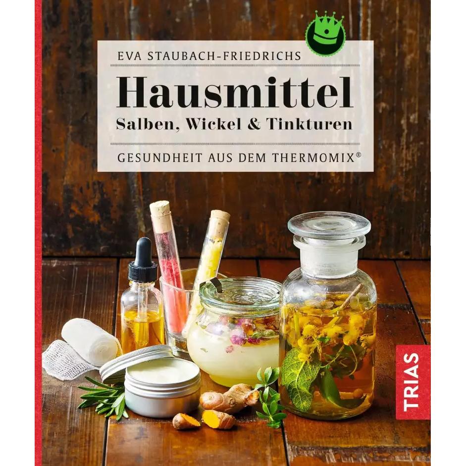 Hausmittel, Ratgeber von Eva Staubach-Friedrichs