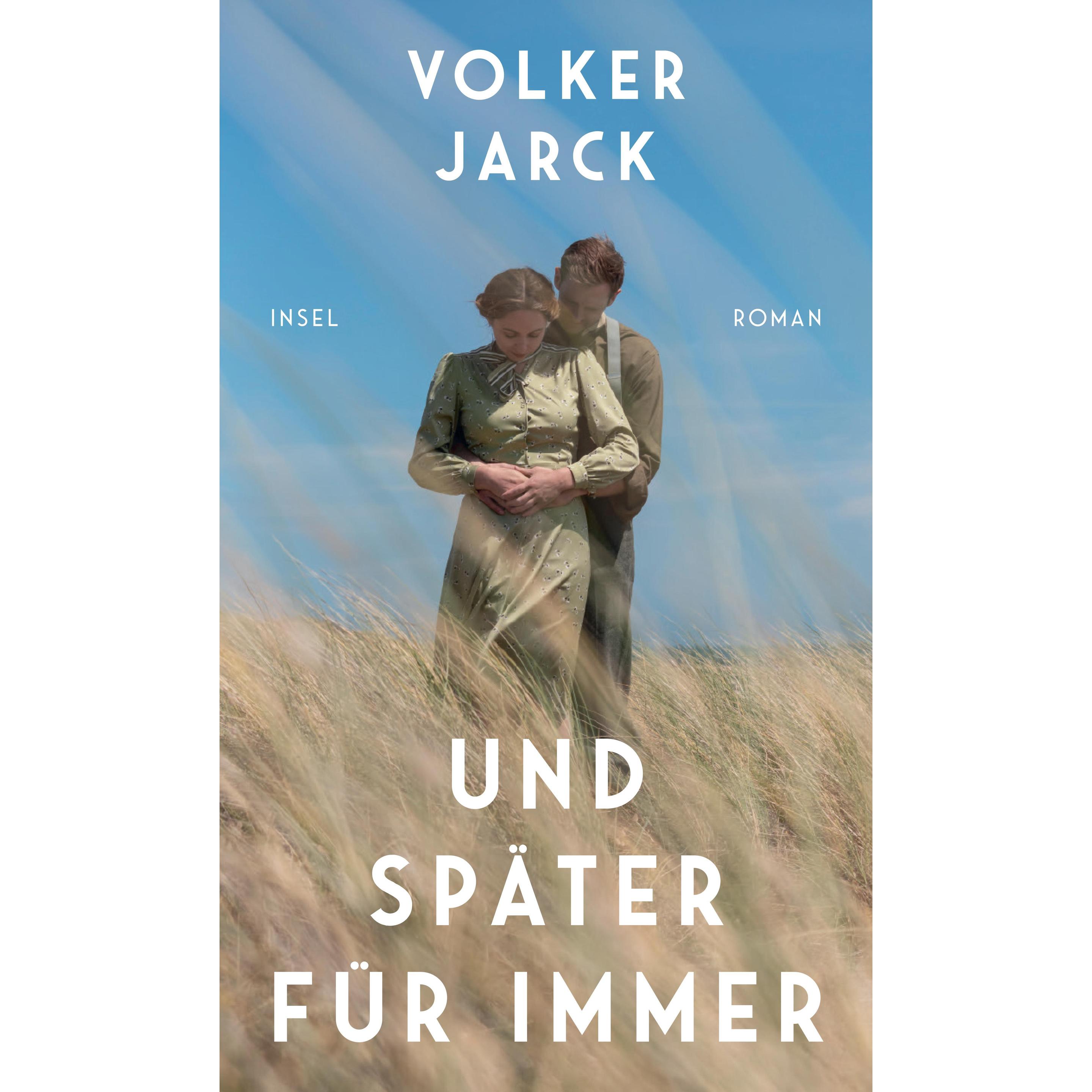 Und später für immer, Belletristik von Volker Jarck
