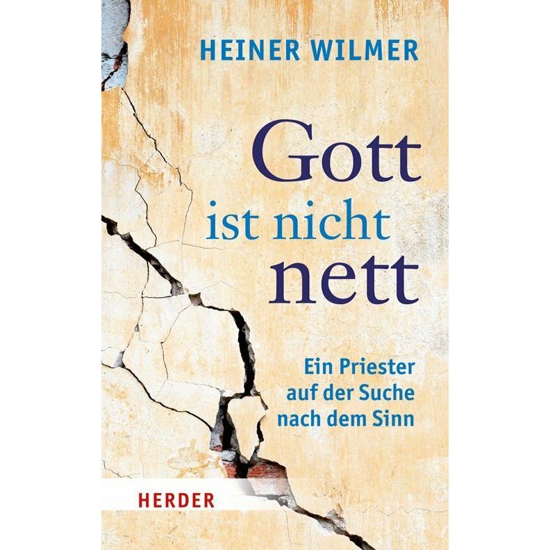 Gott ist nicht nett, Fachbücher von Heiner Wilmer