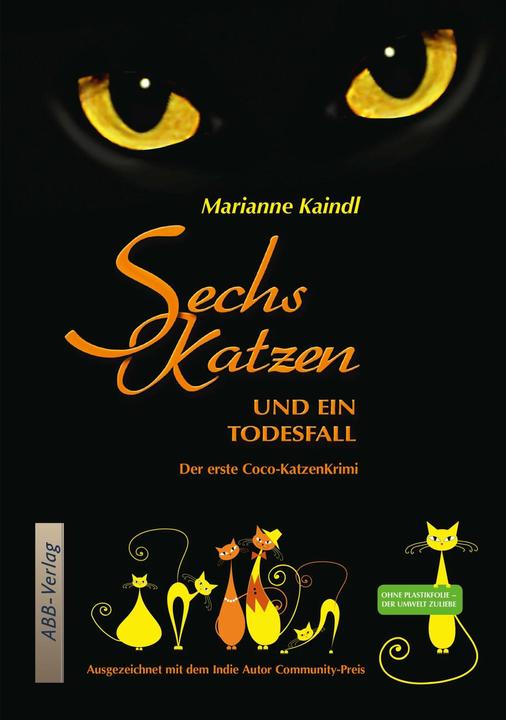 Produktbild Sechs Katzen und ein Todesfall (Deutsch, Marianne Kaindl, 2014)