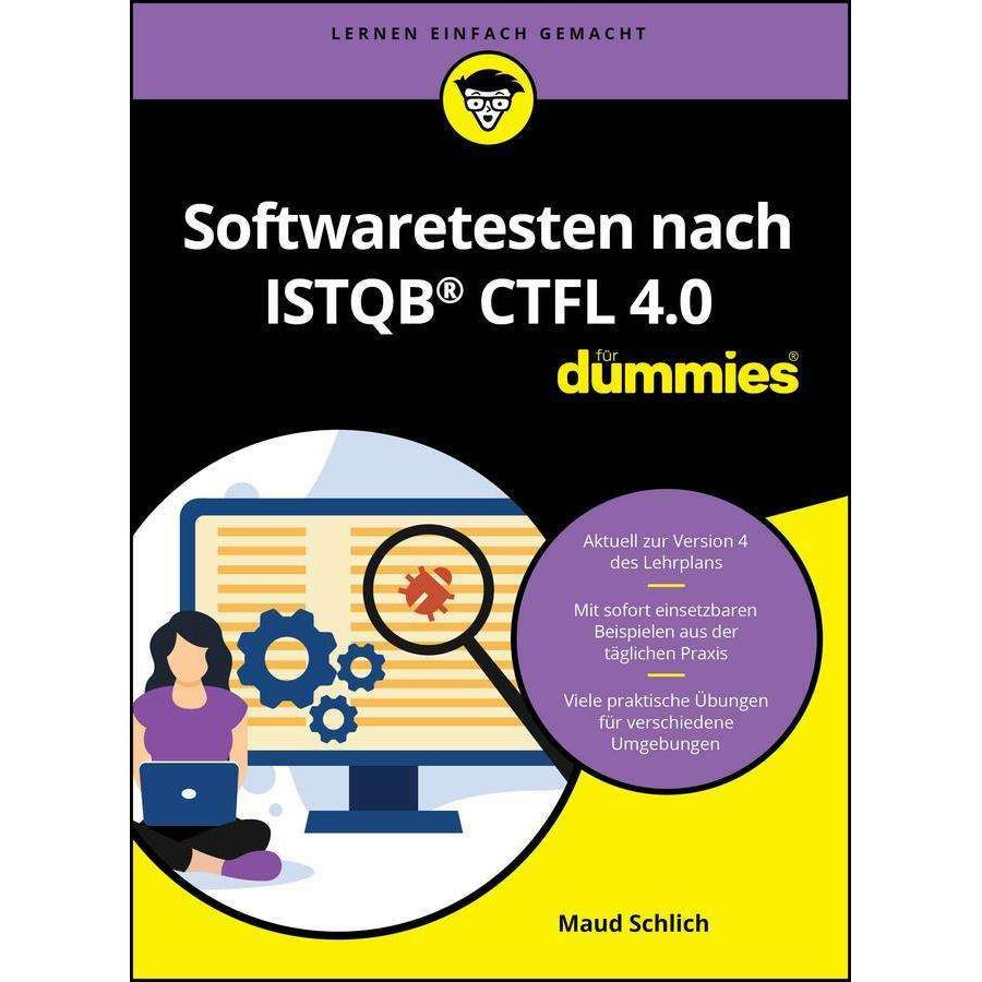 Softwaretesten nach ISTQB CTFL 4.0 für Dummies, Fachbücher von Maud Schlich