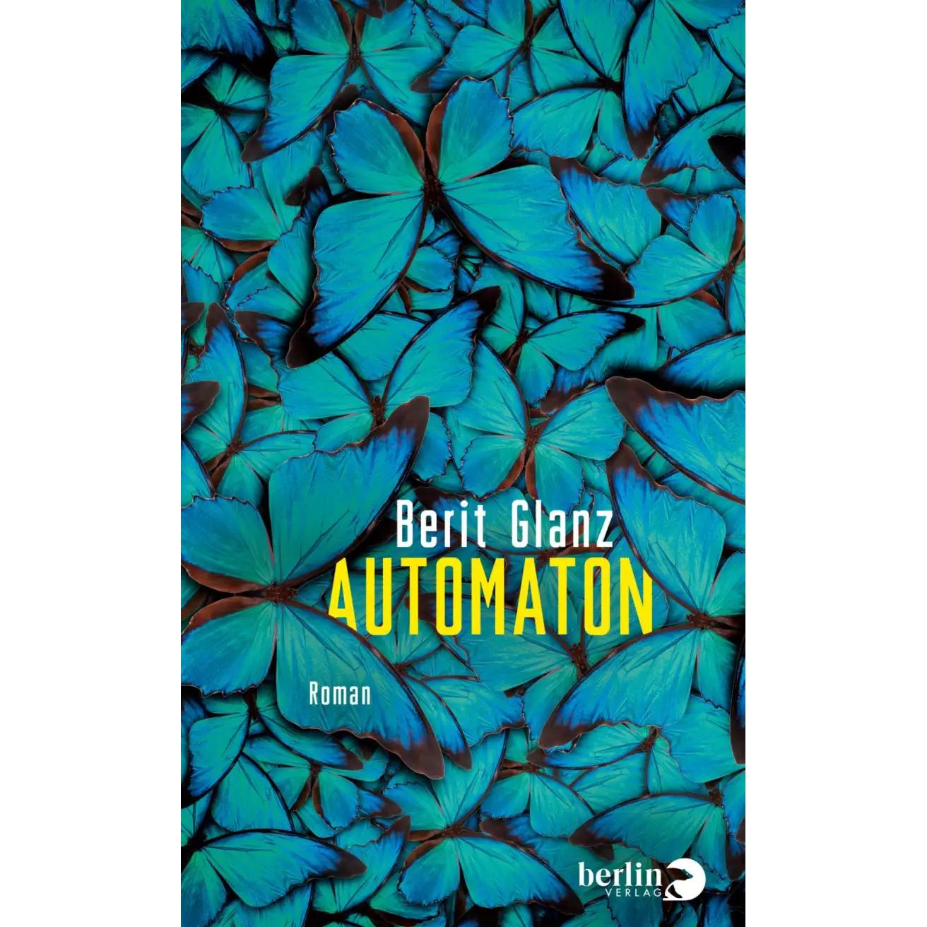 Automaton, Belletristik von Berit Glanz