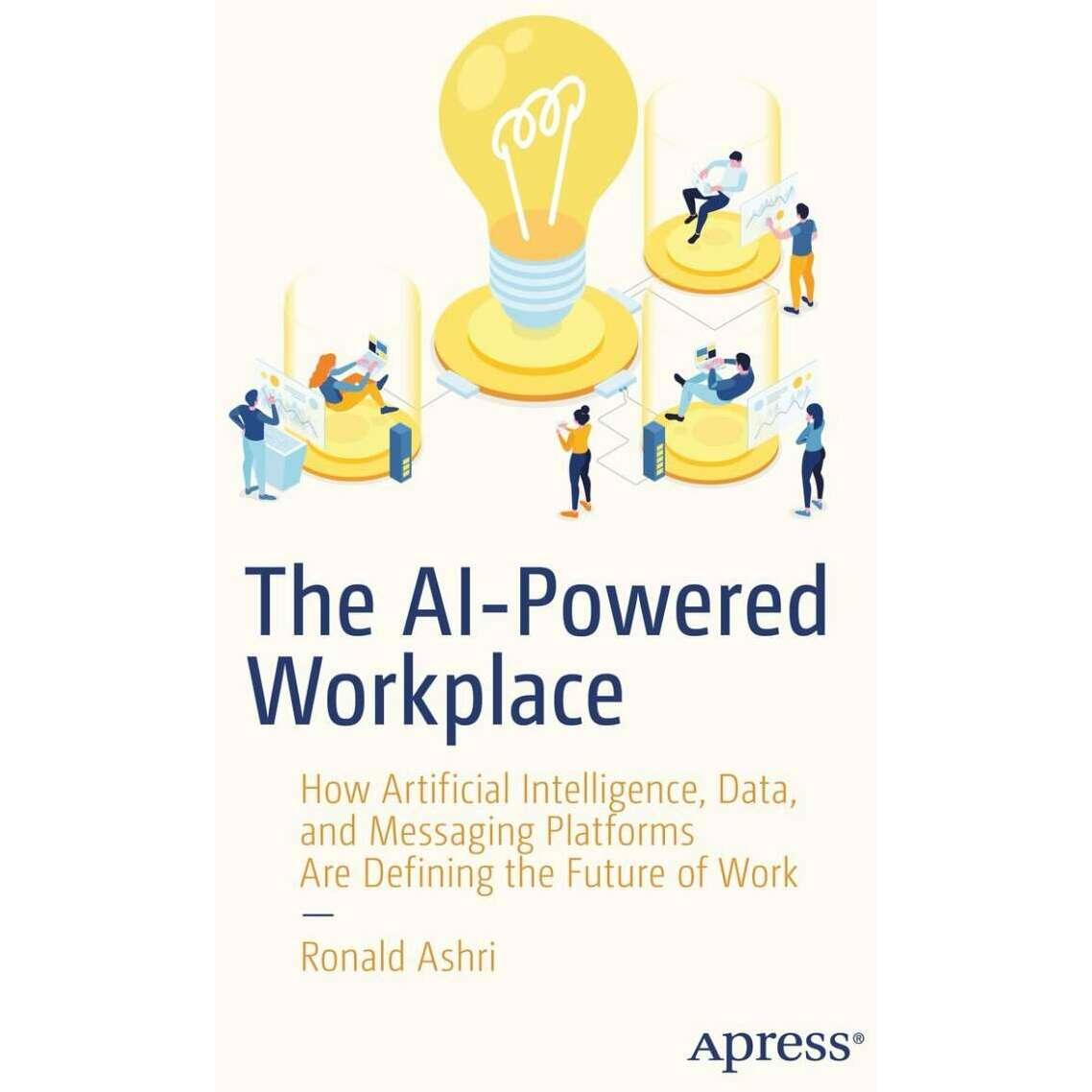 The AI-Powered Workplace, Fachbücher von Ronald Ashri