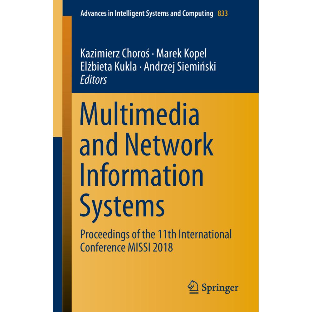 Multimedia and Network Information Systems, Fachbücher von Kazimierz Choros, Andrzej Sieminski, Elzbieta Kukla, Marek Ko...